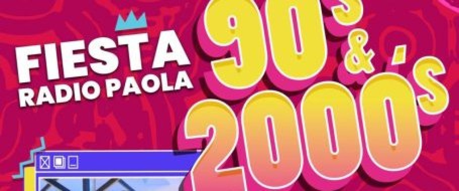 Primera Fiesta 90-2000 de Radio Paola